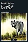 En La Piel Del Lobo (Andanzas) De Ekman, Kerstin | Livre | État Très Bon