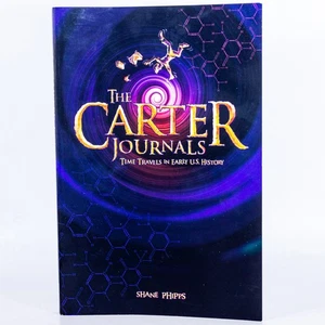 The Carter Journals Shane Phipps Signed Kids Time Travel US Historical Fiction - Bild 1 von 6