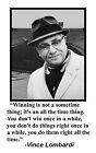 Vince Lombardi « wining is » citation 11 x 17 affiche photo #hb1