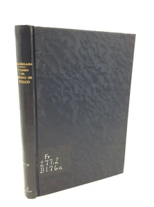 EL CLERO Y EL GOBIERNO DE MEXICO: Vol. One by Luis C. Balderrama - 1927 - 1st ed - Imagen 1 de 4