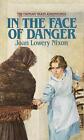 Livre de poche In The Face of Danger par Joan Lowery Nixon (anglais)