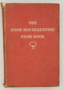 VINTAGE 1949 THE GOOD HOUSEKEEPING COOKBOOK MY MOMS OLD FAVORITE FAIR CONDITION - Picture 1 of 8