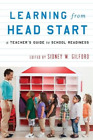 Sidney W. Gilford Learning from Head Start (Poche)