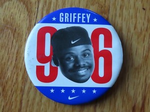 Nike KEN GRIFFEY JR 96 For PRESIDENT 3" Button / Pin SEATTLE MARINERS