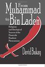 From Muhammad To Bin Laden: Religious And Ideol, Bukay..