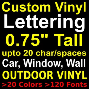 0.75" CUSTOM VINYL LETTERING,STICKERS,LETTERS,DECALS-WALL,WINDOW,CAR VINYL DECAL - Picture 1 of 10