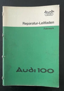 Oldtimer AUDI 100 orig. Audi Reparaturanleitung Werkstattbuch Leitfaden Fahrwerk - Bild 1 von 1