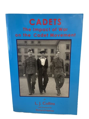 Cadets The Impact of War on the Cadet Movement Collins Paperback book 2001 - Image 1 of 4