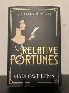 NOVEL Julia Kydd Novel Ser.: Relative Fortunes by Marlowe Benn (2019, Hardcover) - Picture 1 of 5