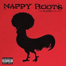 Nappy Roots 40 Akerz Project  explicit_lyrics (CD)