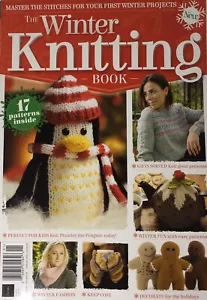 The Winter Knitting Book Magazine Third Edition 17 Patterns Inside! NEW - Imagen 1 de 6