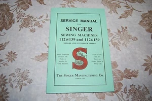 Uso Manuale Regolazione e Servizio per Macchine da Cucire Singer 112W139 & 112G139 - Foto 1 di 6