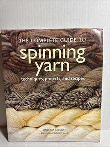 The Complete Guide to Spinning Yarn: Techniques, Projects, and Recipes - Bild 1 von 8