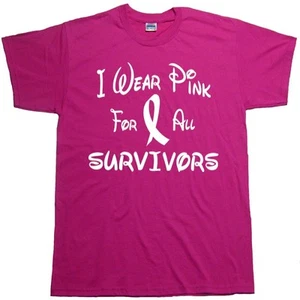 T-Shirt I Wear Pink For All SURVIVORS Breast Cancer Survivor Awareness Walk - Bild 1 von 4