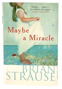 Maybe A Miracle by Brian Strausse Hardcover - Picture 1 of 6