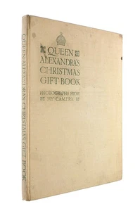 Queen Alexandra's Christmas Gift Book: Photographs from my Camera - Imagen 1 de 1