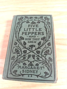 1904 five little peppers and how they grew/margaret sidney - Picture 1 of 9