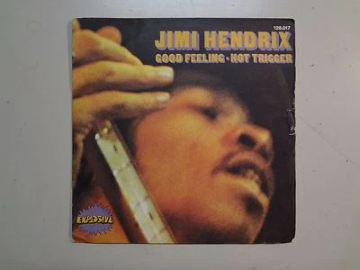 JIMI HENDRIX: Good Feeling 4:10- Hot Trigger- France 7" Explosive No 128.017 PSL - Image 1 of 4