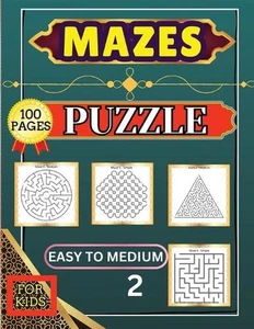 Mazes Puzzle for Kids 2 Easy to Medium: 100 Easy to Medium Large Print Mazes - 8 - Picture 1 of 1