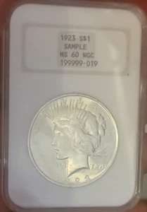 1923 Peace Dollar Old FATTY NGC MS 60 Sample Slab #019 EXTREMELY RARE!! 25 MADE! - Picture 1 of 4