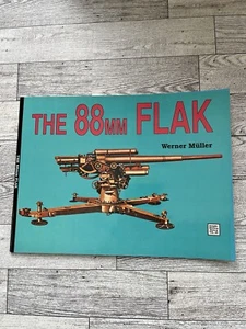 The 88mm (Eighty-Eight Millimeter) Flak, Paperback by Muller, Werner - Picture 1 of 3