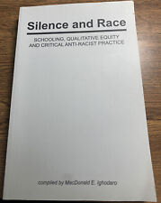 Silence And Race By MacDonald E Ighodaro PB