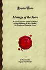 Message Of The Stars: An Esoteric E..., Bryan, William 