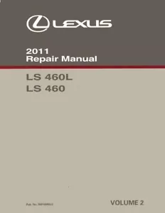 2011 Lexus LS 460 LS 460L Shop Service Repair Manual Volume 2 Only - Picture 1 of 1