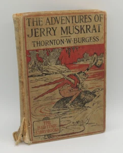 1914 The Adventures of Jerry Muskrat: T.W. Burgess Bedtime Stories Series *WORN* - Picture 1 of 18