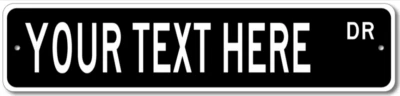 Personalized Custom Street Signs Quality Aluminum Sign 18" x 4" MADE IN USA - Image 1 of 4