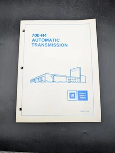 700-R4 GM Automatic Transmission Product Service Training Manual 17001.11-1A - Bild 1 von 3