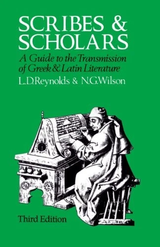 Scribes and Scholars: A Guide to the Transmission of Greek and Latin Literat... - Image 1 of 1