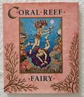 Coral Reef Fairy ~ Coralia ~ Jill Morris / Lynne Tracey 1996 Sml Hc/Dj ~ 1St Ed