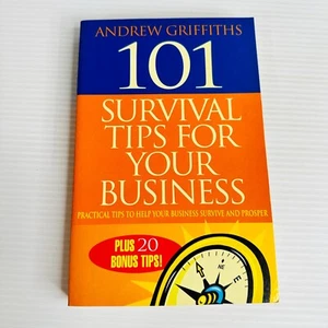 101 Survival Tips for Your Business Paperback Book Andrew Griffiths - Picture 1 of 8