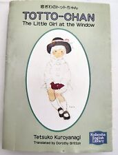 TOTO-CHAN The Little Girl at the Window TETSUKO KUROYANAGI Translated: D Britton