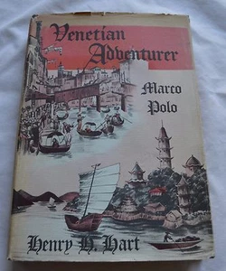 RARE! 1942 VENETIAN ADVENTURER MARCO POLO by Henry H Hart, SIGNED BY AUTHOR(3) - Picture 1 of 3
