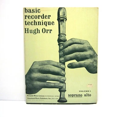 VTG 1960's Basic Recorder Technique Hugh Orr Soprano Alto Music Tutorial Book 🎵 - Image 1 of 4