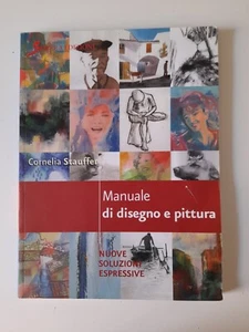 Manuale di Disegno e Pittura di Cornelia Stauffer anno 2009  - Imagen 1 de 6