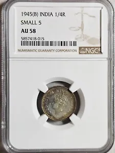 India 1/4 Rupee 1945B Small 5 NGC AU 58 - Picture 1 of 2