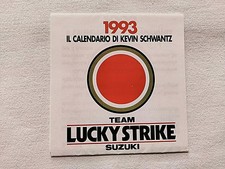 TEAM LUCKY STRIKE SUZUKI IL CALENDARIO DI KEVIN SCHWANTZ 1993 MOTO