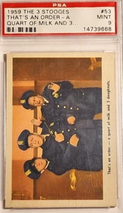 1959 FLEER THE 3 STOOGES #53 THAT'S AN ORDER-QUART MILK 3 DOUGHNUTS PSA MINT 9 - Picture 1 of 3