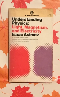 Isaac Asimov, Understanding Physics: Light,  Magnetism, and Electricity Apr 1969 - Image 1 of 4