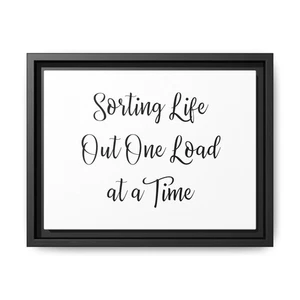 Laundry Room Wall Art, Matte Canvas Print, Sorting Life Out One Load at a Time, - Picture 1 of 13