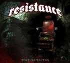 THE RESISTANCE TORTURE TACTICS NEW CD