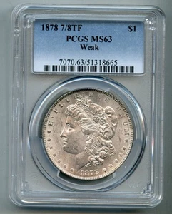 1878 7/8 TF Tail Feathers Morgan Silver Dollar PCGS MS 63 Weak - Picture 1 of 4