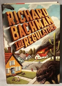 BOOK RICHARD BACHMAN The Regulators (STEPHEN KING HC Dutton, 1ST EDN, 1987) FINE - Foto 1 di 6