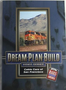 DREAM - PLAN - BUILD Video Series, Cable Cars of San Francisco-DVD (73179D) - Picture 1 of 2