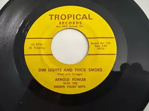 Rare Rockabilly Bopper 45 / Arnold Fowler & Golden Valley Boys ~ Tropical ~ Hear - Picture 1 of 2