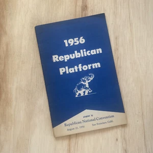 1956 REPUBLICAN PLATFORM PAMPHLET Eisenhower Richard Nixon Convention Ephemera - Picture 1 of 10