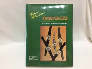 Comic Character Timepieces Book by Hy Brown with Nancy Thomas + Free Post - Picture 1 of 16